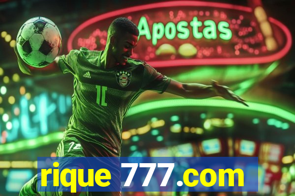 rique 777.com